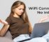 Having WiFi Connection but No Internet: Why and How to Fix